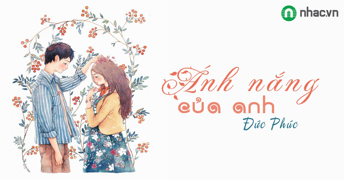 Anh Nắng Của Anh Chờ Em đến Ngay Mai Ost đức Phuc Nhac Vn