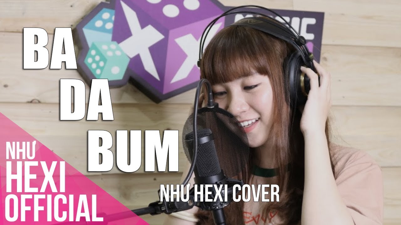 Ba Da Bum (Cover) Như Hexi Nhac.vn